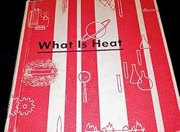 Hardcover What is heat (The What is it series) Book