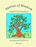 Leaves of Wisdom: A  Baha'i  Colouring Resource  For Children (Volume 1)