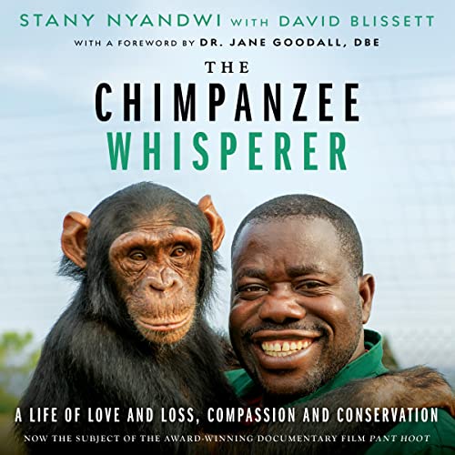 The Chimpanzee Whisperer by Stany Nyandwi, David Blissett - contributor, Dr. Jane Goodall DBE - foreword episode artwork