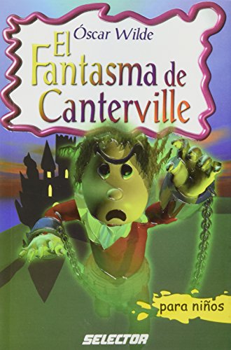 El fantasma de Canterville (Clasicos Para Ninos/ Classics for Children) El fantasma de Canterville (Clasicos Para Ninos/ Classics for Children)