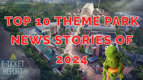 E-Ticket Report Episode 95: 2024 Year in Review