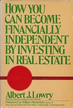 Hardcover How You Can Become Financially Independent by Investing in Real Estate Book