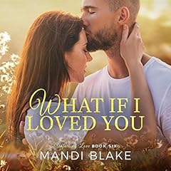 What If I Loved You: A Sweet Christian Romance cover art