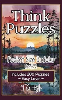 Paperback Think Puzzles Pocket Size Sudoku Book 2: Includes 200 Puzzles Easy Level Book