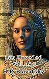 Isis Unveiled Vol I & II