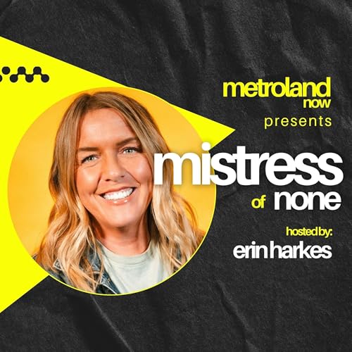 Mistress of None with Erin Harkes Titelbild