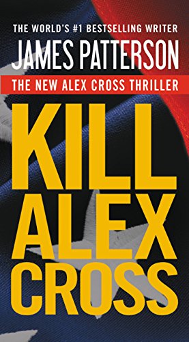 Kill Alex Cross (Alex Cross, 17)