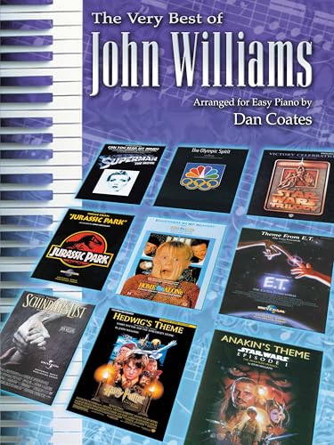 The Very Best of John Williams | Easy Piano Sheet Music Collection with 28 Arrangements from Star Wars, Harry Potter, E.T., Jaws, Jurassic Park and More | Perfect for Students and Piano Enthusiasts