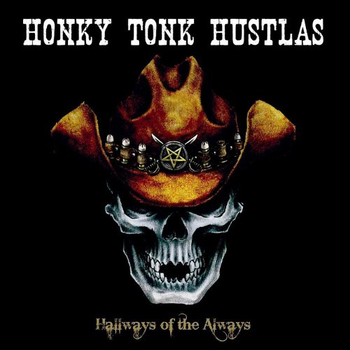 Honky Tonk Hustlas