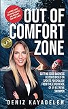  Out Of Comfort Zone: Cutting Edge Business Lessons Based on Sports Psychology from the Experience of an Extreme Swimmer