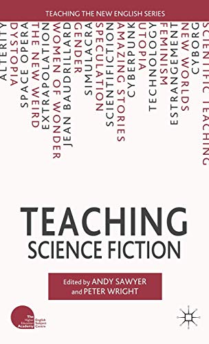 Teaching Science Fiction (Teaching the New English)