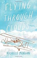 Flying through Clouds 0995386536 Book Cover