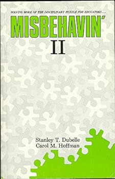 Paperback Misbehavin' II: Solving the Disciplinary Puzzle for Educators Book