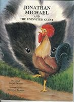 Jonathan Michael and the Uninvited Guest 0963251317 Book Cover