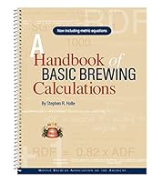 A Handbook of Basic Brewing Calculations 0971825513 Book Cover