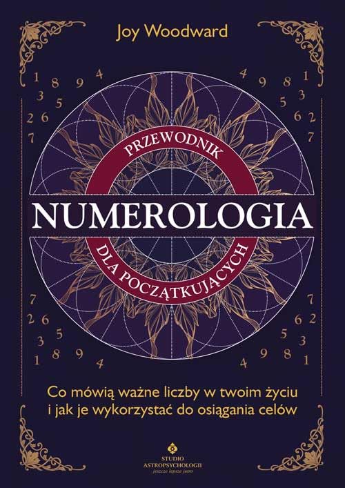 Numerologia: Przewodnik dla każdego