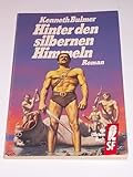  Hinter den silbernen Himmeln. Roman. ( Science Fiction).
