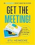 Get the Meeting!: An Illustrative Contact Marketing Playbook