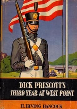 Unknown Binding Dick Prescott's Third Year At West Point or Standing Firm for Flag and Honor Book