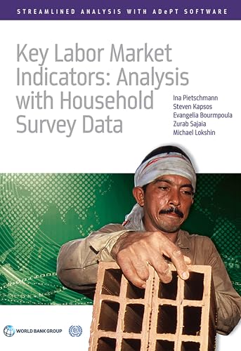 Key Labor Market Indicators: Analysis with Household Survey Data (Streamlined Analysis with ADePT Software)