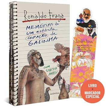 Capa do livro Memórias de um estilista coração de galinha