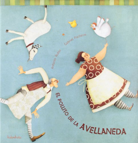 El pollito de la Avellaneda (libros para soñar)