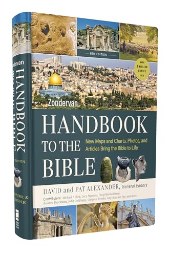 Image of Zondervan Handbook to the Bible, Sixth Edition: New Maps and Charts, Photos, and Articles Bring the Bible to Life