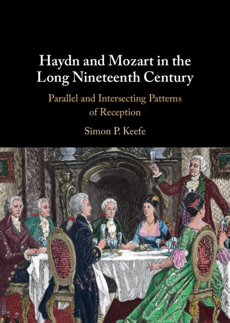 Haydn and Mozart histoire réception musicale XIXe livre anglais