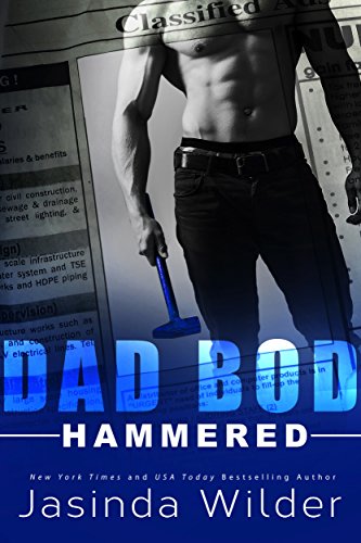 Hammered (Dad Bod Contracting Book 1) by [Jasinda Wilder]