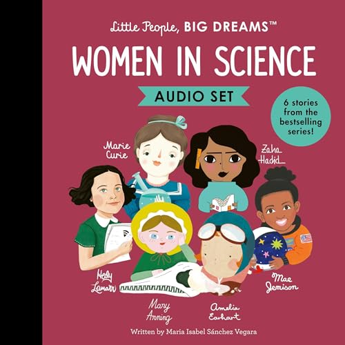 Audiobook: Little People, Big Dreams: Women in Science by Maria Isabel Sanchez Vegara episode artwork
