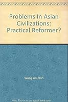 Problems In Asian Civilizations: Practical Reformer? B006AY4IIA Book Cover