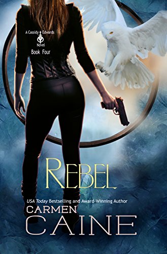 Télécharger Rebel (A Cassidy Edwards Novel Book 4) (English Edition) Livre eBook France
