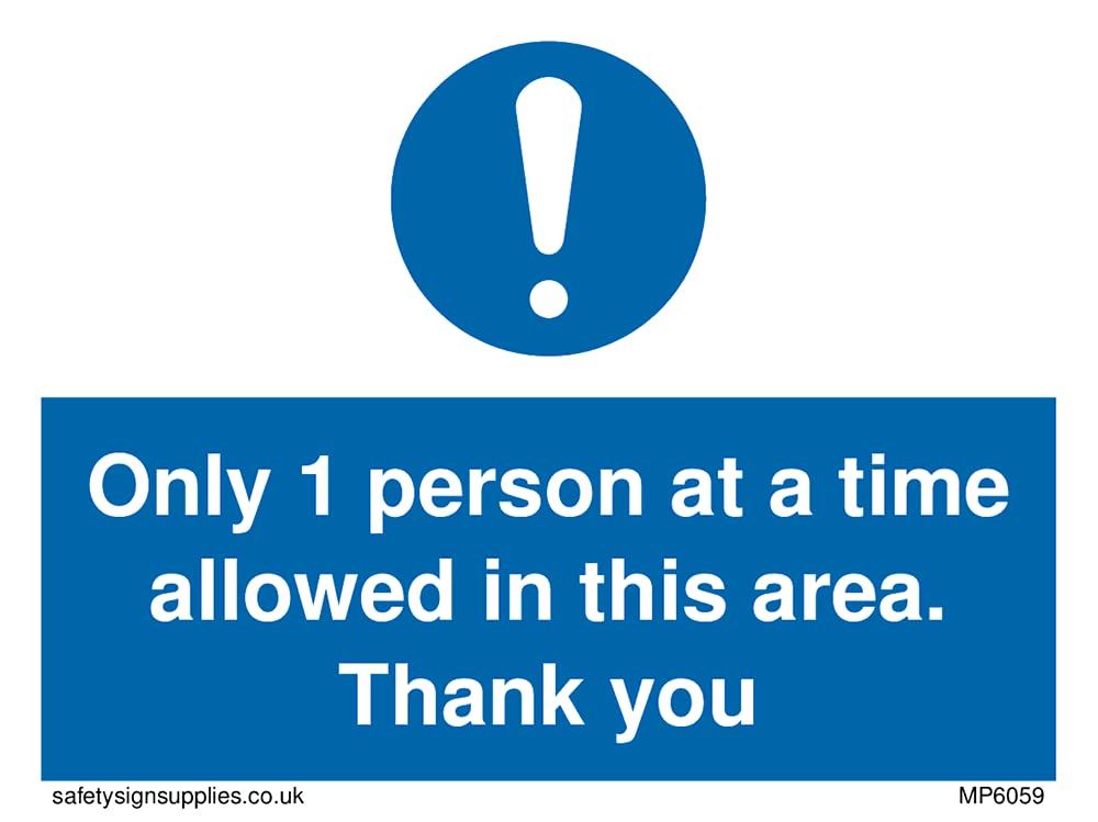 Pack of five - Only 1 person at a time allowed in this area. Thank you Sign - 100x75mm - A7L, 100 x 75 mm