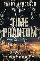 Time Phantom: Amsterdam 151906697X Book Cover