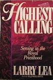 Highest Calling: Serving in the Royal Priesthood