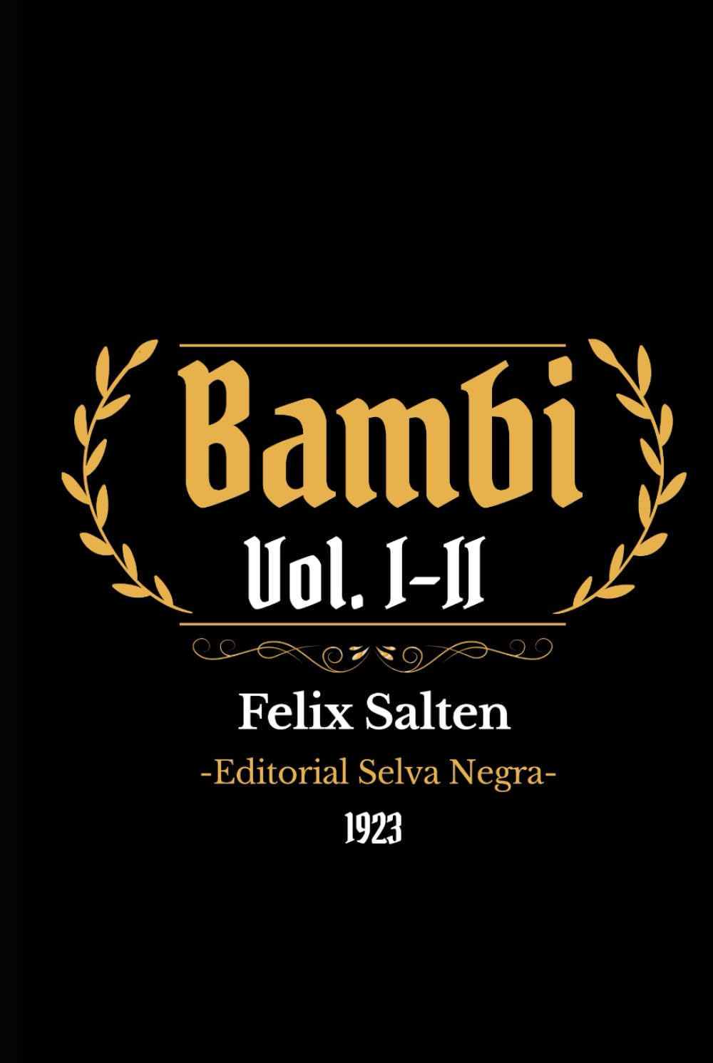 Bambi: Vol. I-II