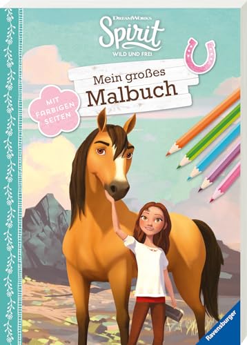Dreamworks Spirit Wild und Frei: Mein großes Malbuch: Mit farbigen Seiten