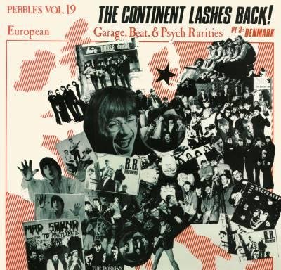 Pebbles Vol. 19: The Continent Lashes Back Pt 3: Denmark