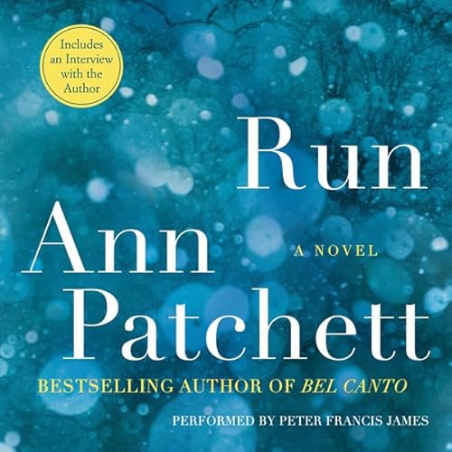 Run Audiobook By Ann Patchett cover art