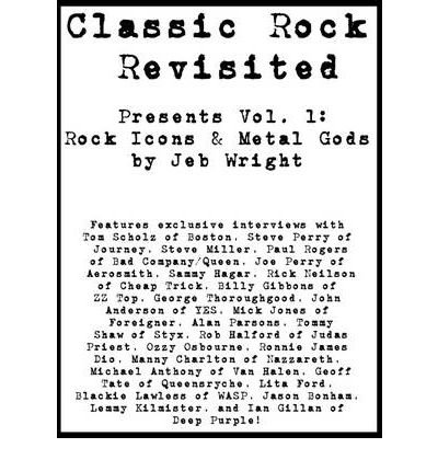 Classic Rock Revisited Presents: Rock Icons & Metal Gods v. 1 (Classic Rock Revisited Presents) (Paperback) - Common