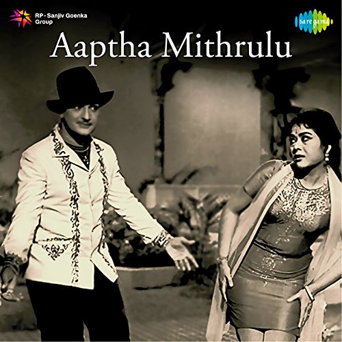 Aaptha Mithrulu (Original Motion Picture Soundtrack) von Ghantasala bei