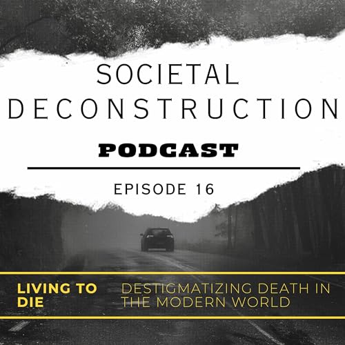 Living To Die - Destigmatizing Death in the Modern World Titelbild