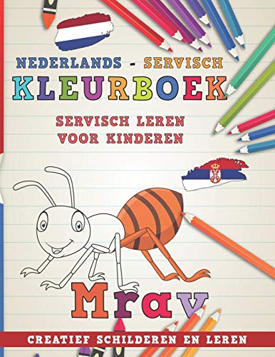 Kleurboek Nederlands - Servisch I Servisch leren voor kinderen I Creatief schilderen en leren (Talen leren) (Dutch Edition)