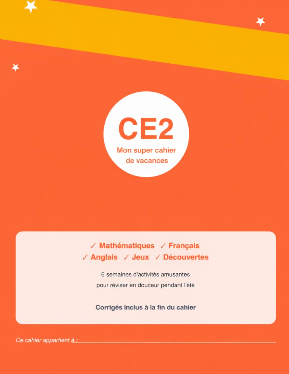 Cahier de Vacances CE2: cahier vacances ce2 cm1 2026 8 9 ans révisions été cahier de vacances ce2 vers cm1 toutes matières exercices ce2 cm1 maths français anglais programme livre vacances primaire