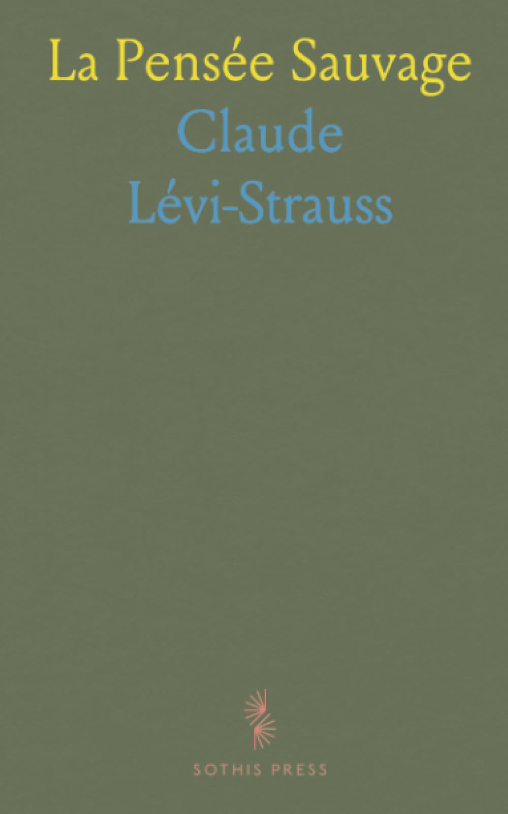 La Pensée Sauvage