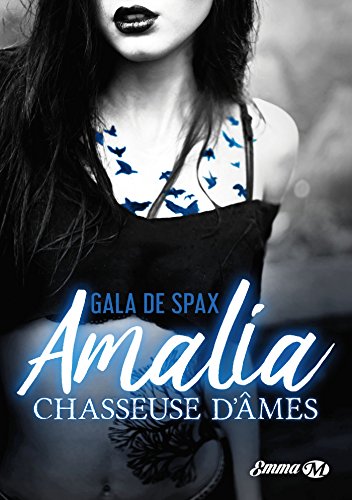 Preisvergleich Produktbild Amalia, chasseuse d'âmes
