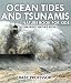 Ocean Tides and Tsunamis - Nature Book for Kids | Children's Nature Books