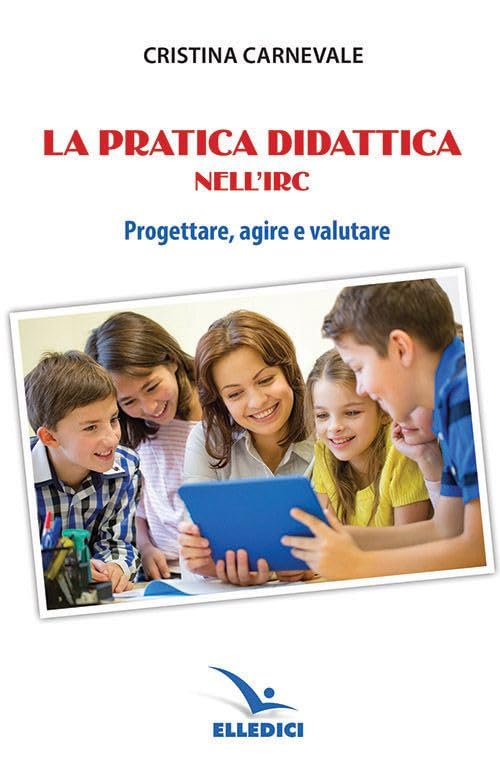  La pratica didattica nell\'IRC