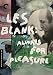 Les Blank: Always for Pleasure