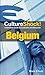 CultureShock! Belgium (Culture Shock!)